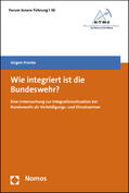 Franke |  Franke, J: Wie integriert ist die Bundeswehr? | Buch |  Sack Fachmedien