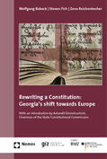 Babeck / Fish / Reichenbecher |  Rewriting a Constitution: Georgia's shift towards Europe | Buch |  Sack Fachmedien