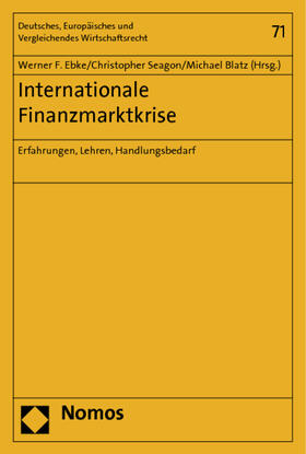 Ebke / Seagon / Blatz | Internationale Finanzmarktkrise | Buch | 978-3-8329-7173-1 | sack.de