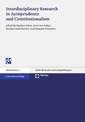 Kirste / Aaken / Anderheiden | Interdisciplinary Research in Jurisprudence and Constitutionalism | Buch | sack.de