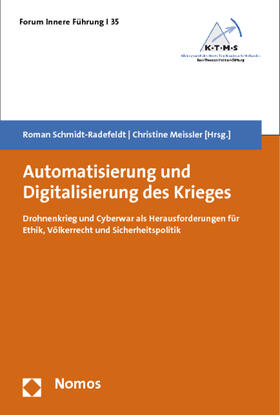 Schmidt-Radefeldt / Meissler | Automatisierung und Digitalisierung des Krieges | Buch | 978-3-8329-7198-4 | sack.de