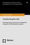 Bauknecht |  Bauknecht, D: Transforming the Grid | Buch |  Sack Fachmedien