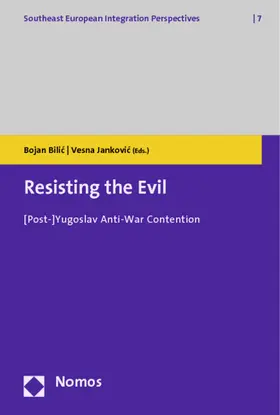 Bilic / Jankovic | Resisting the Evil | Buch | 978-3-8329-7208-0 | sack.de