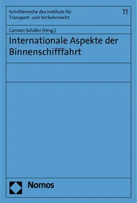 Schäfer |  Internationale Aspekte der Binnenschifffahrt | Buch |  Sack Fachmedien