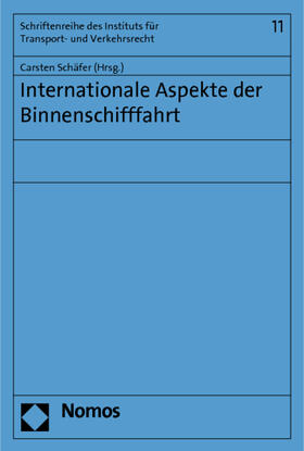Schäfer | Internationale Aspekte der Binnenschifffahrt | Buch | sack.de