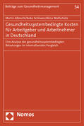 Albrecht / Schliwen / Wolfschütz |  Albrecht, M: Gesundheitssystembedingte Kosten | Buch |  Sack Fachmedien