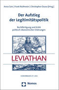 Geis / Nullmeier / Daase |  Der Aufstieg der Legitimitätspolitik | Buch |  Sack Fachmedien