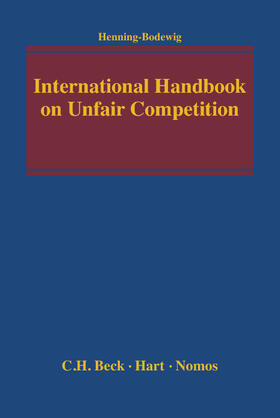 Henning-Bodewig | International Handbook on Unfair Competition | Buch | 978-3-8329-7265-3 | sack.de