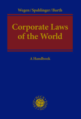 Wegen / Spahlinger / Barth | Corporate Laws of the World | Buch | 978-3-8329-7266-0 | sack.de