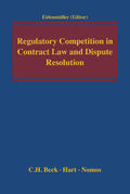 Eidenmüller |  Regulatory Competition in Contract Law and Dispute Resolution | Buch |  Sack Fachmedien