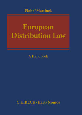 Flohr / Martinek | European Distribution Law | Buch | sack.de