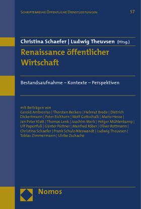 Schaefer / Theuvsen | Renaissance öffentlicher Wirtschaft | Buch | 978-3-8329-7292-9 | sack.de