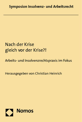 Heinrich | Nach der Krise gleich vor der Krise?! | Buch | 978-3-8329-7295-0 | sack.de