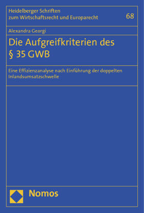Georgi | Georgi, A: Aufgreifkriterien des § 35 GWB | Buch | 978-3-8329-7296-7 | sack.de