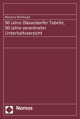 Breithaupt |  Breithaupt, M: 50 Jahre Düsseldorfer Tabelle | Buch |  Sack Fachmedien