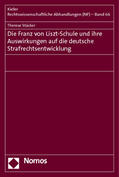 Stäcker |  Stäcker, T: Franz von Liszt-Schule und ihre Auswirkungen auf | Buch |  Sack Fachmedien