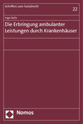 Seitz |  Seitz, I: Erbringung ambulanter Leistungen/Krankenhäuser | Buch |  Sack Fachmedien