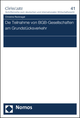 Recknagel | Recknagel, C: Teilnahme von BGB-Gesellschaften | Buch | 978-3-8329-7393-3 | sack.de