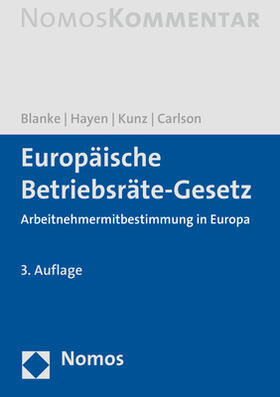 Blanke / Hayen / Kunz | Europäische Betriebsräte-Gesetz:  | Buch | 978-3-8329-7406-0 | sack.de