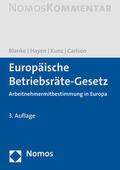 Blanke / Hayen / Kunz |  Europäische Betriebsräte-Gesetz:  | Buch |  Sack Fachmedien