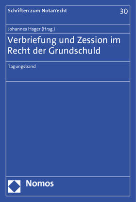 Hager | Verbriefung und Zession im Recht der Grundschuld | Buch | 978-3-8329-7415-2 | sack.de