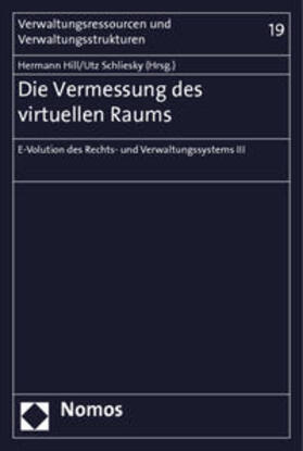 Hill / Schliesky | Die Vermessung des virtuellen Raums | Buch | 978-3-8329-7421-3 | sack.de