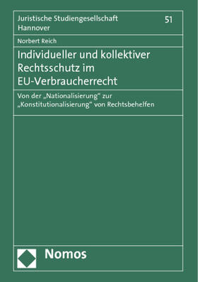 Reich | Individueller und kollektiver Rechtsschutz im EU-Verbraucherrecht | Buch | 978-3-8329-7422-0 | sack.de