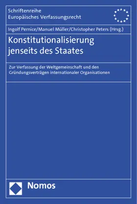 Pernice / Müller / Peters |  Konstitutionalisierung jenseits des Staates | Buch |  Sack Fachmedien