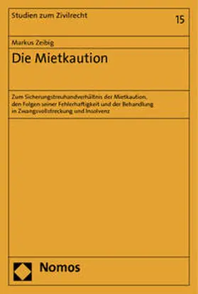 Zeibig |  Die Mietkaution | Buch |  Sack Fachmedien