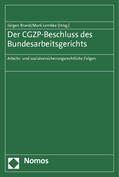 Brand / Lembke |  Der CGZP-Beschluss des Bundesarbeitsgerichts | Buch |  Sack Fachmedien