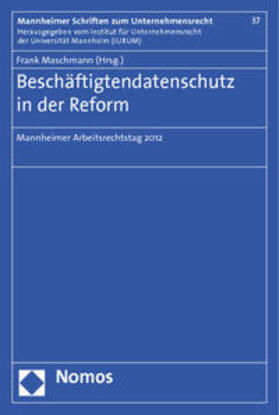 Maschmann | Beschäftigtendatenschutz in der Reform | Buch | 978-3-8329-7502-9 | sack.de