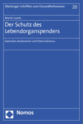Lomb | Der Schutz des Lebendorganspenders | Buch | 978-3-8329-7513-5 | sack.de
