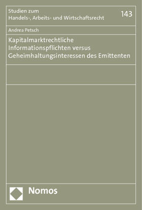 Petsch | Kapitalmarktrechtliche Informationspflichten versus Geheimhaltungsinteressen des Emittenten | Buch | 978-3-8329-7515-9 | sack.de