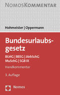 Hohmeister / Oppermann |  Bundesurlaubsgesetz | Buch |  Sack Fachmedien