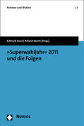 Jesse / Sturm |  »Superwahljahr« 2011 und die Folgen | Buch |  Sack Fachmedien