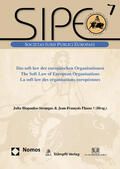Iliopoulos-Strangas / Flauss / Flauss &#134; |  Das soft law der europäischen Organisationen - The Soft Law | Buch |  Sack Fachmedien