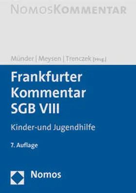 Münder / Meysen / Trenczek | Frankfurter Kommentar SGB VIII | Buch | 978-3-8329-7561-6 | sack.de