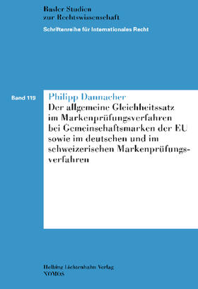 Dannacher |  Dannacher, P: Allgem. Gleichheitssatz/Markenprüfungsverf. | Buch |  Sack Fachmedien