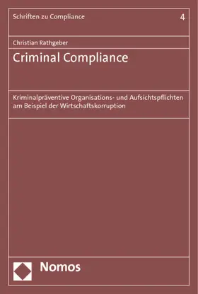 Rathgeber | Criminal Compliance | Buch | 978-3-8329-7579-1 | sack.de