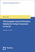 Turhan |  Turhan, E: European Council Decisions Related | Buch |  Sack Fachmedien