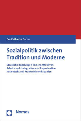 Sarter |  Sarter, E: Sozialpolitik zwischen Tradition und Moderne | Buch |  Sack Fachmedien