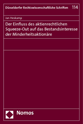 Heskamp | Heskamp, J: Einfluss des aktienrechtlichen Squeeze-Out | Buch | 978-3-8329-7622-4 | sack.de