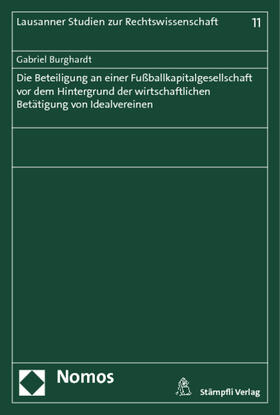 Burghardt | Burghardt, G: Beteiligung an einer Fußballkapitalgesellschaf | Buch | 978-3-8329-7624-8 | sack.de