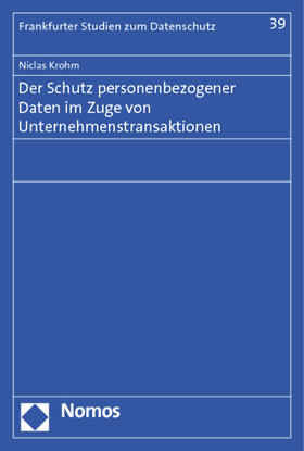Krohm | Der Schutz personenbezogener Daten im Zuge von Unternehmenstransaktionen | Buch | 978-3-8329-7626-2 | sack.de