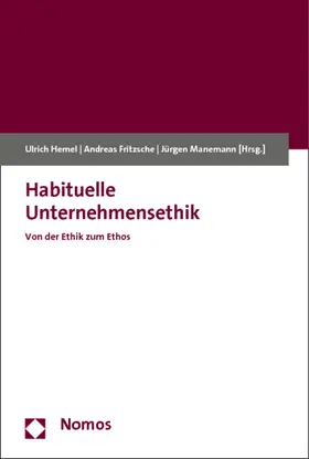 Hemel / Fritzsche / Manemann |  Habituelle Unternehmensethik | Buch |  Sack Fachmedien