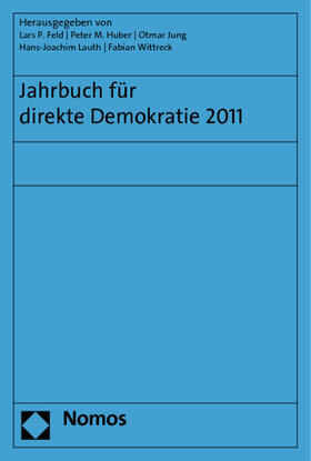 Feld / Huber / Jung |  Jahrbuch für direkte Demokratie 2011 | Buch |  Sack Fachmedien