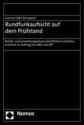Schuppert |  Rundfunkaufsicht auf dem Prüfstand | Buch |  Sack Fachmedien