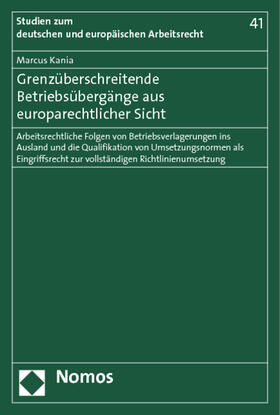 Kania | Grenzüberschreitende Betriebsübergänge aus europarechtlicher Sicht | Buch | 978-3-8329-7699-6 | sack.de