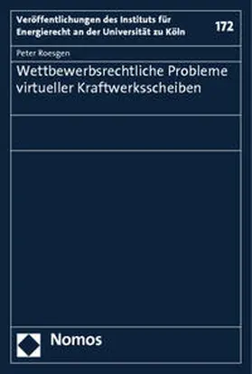 Roesgen |  Wettbewerbsrechtliche Probleme virtueller Kraftwerksscheiben | Buch |  Sack Fachmedien