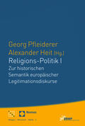 Pfleiderer / Heit |  Religions-Politik I | Buch |  Sack Fachmedien